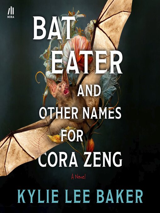 Title details for Bat Eater and Other Names for Cora Zeng by Kylie Lee Baker - Wait list